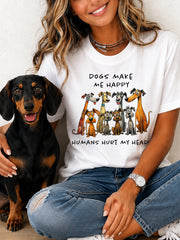 Frauen-Funny-Hunde-Machen-mich-glücklich-Menschen-bringen-mich-auf-den-Teer-Print-Geschenk für Tierliebhaber lässiges T-Shirt