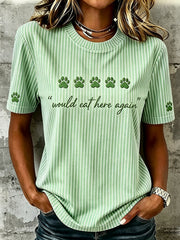 Frauen würden hier wieder essen – Lustiges Kurzarm-T-Shirt mit gestreiftem Tierpfoten-Print